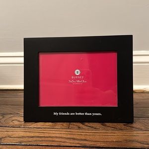 "My Friends are Better Than Yours" 5x7 Picture Frame